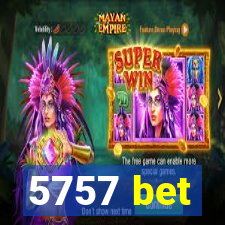 5757 bet